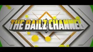 1 Year of The Bailz Channel - History