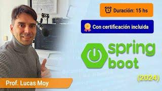 Curso profesional de Springboot (2024 - CERTIFICACIÓN)