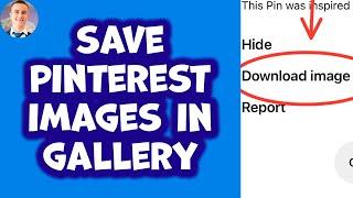 How To Save Pictures From Pinterest To Your Gallery