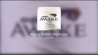 Rise by Skillet - Nightcore