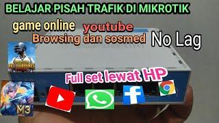 cara misahkan trafik game dan browsing youtube di mikrotik rb 941 2nd