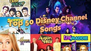 Top 50 Disney Channel Songs