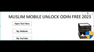 Muslim Unlock Mobile Odin Free 2023 Tested Free %100