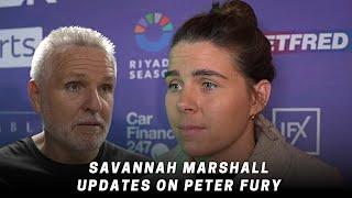 Savannah Marshall GIVES UPDATE ON TRAINER PETER FURY | BOXING RETURN? | FURY USYK | CLARESSA SHIELDS