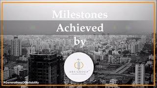 Milestones Achieved by SRS Group