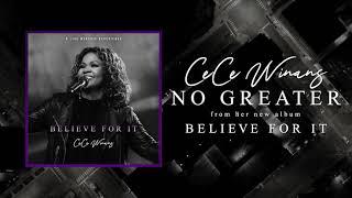 CeCe Winans - No Greater (Official Audio)