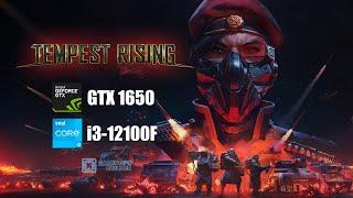 TEMPEST RISING  Preview || GTX 1650 || Intel i3-12100F || 1080p Epic  Benchmark