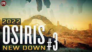 Osiris: New Dawn в 2022 - Прохождение, выживание #3 (стрим)