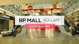 RP Mall Kollam | 4K | Cinematic Travel Video | Kollam.