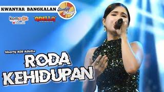 RODA KEHIDUPAN - Sherly KDI Adella || OM ADELLA LIVE KWANYAR BANGKALAN