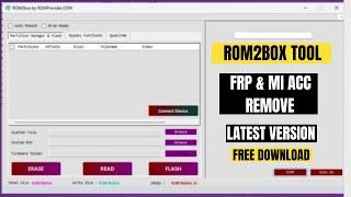 Rom2Box V3.5 Frp & Mi Account Qualcomm Mtk Spd Tool