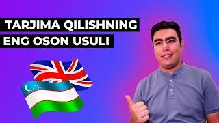 Ingliz tilini o`rganish - eng oson tarjima qilish usuli (9-dars)