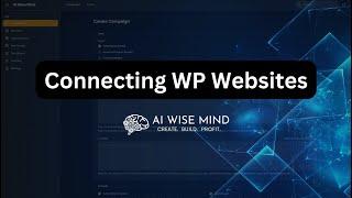 Connect Your Wordpress Websites To AIWiseMind