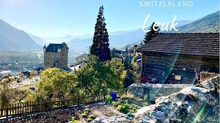 Leuk  - The village where you travel back in time - Swiss Village