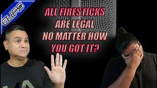 ALL Firesticks are LEGAL No Matter How you Bought It?