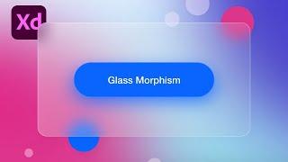 Glass Morphism Adobe XD tutorial | Learn how to create the Glass Morphism style in adobe XD #001