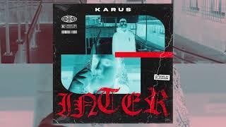 Karus -  INTER (Official Audio)