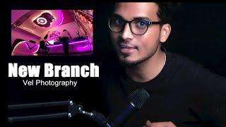 NEW BRANCH| VEL PHOTOGRAPHY|EXPLAIN...