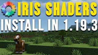 How To Download & Install Iris Shaders in Minecraft 1.19.3