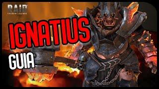 IGNATIUS (Guía LATE) | RAID SHADOW LEGENDS