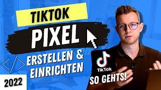 Tiktok Pixel erstellen & einrichten (TikTok Pixel TUTORIAL Deutsch)