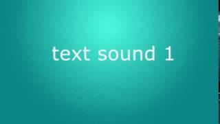 Top 3 text sound effects