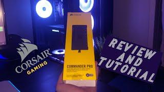 Corsair COMMANDER PRO -Easy setup, installation guide and Review 2020