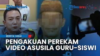 Pengakuan Perekam Video Syur Guru & Murid di Gorontalo, Berniat Tunjukkan ke Istri Sah Guru