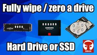 How to fully wipe / zero a Hard Drive or SSD