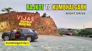 Rajkot to Kumbhalgarh (Rajasthan) | Night Drive with Family | Roving Family