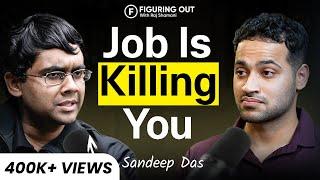 Toxic Workplaces, Failing Marriages, Loneliness & India vs China - Sandeep Das | FO331 Raj Shamani