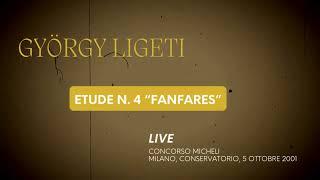 Vintage Recordings: György Ligeti: Etude n. 4 “Fanfares”