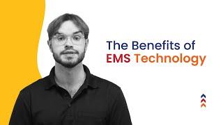 The Benefits of EMS Technologies