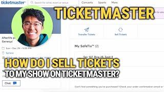 How Do I Sell Tickets To My Show On Ticketmaster: Simple GUIDE!