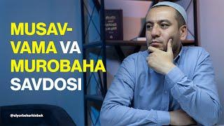 Musavama va Murobaha savdosi