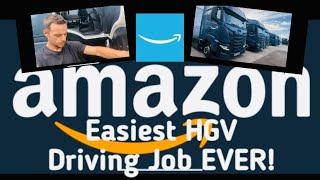 Amazon | Easiest HGV Driving Job EVER! #HGV #Amazon #UK #easy