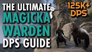 The ULTIMATE Magicka Warden PvE DPS Guide | 125k+ DPS Frost Warden | ESO
