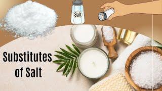 Stop Eating Salt Now! Try These Creative Exciting Salt Substitutes!