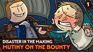 Mutiny on the Bounty 1: Disaster in the Making | Naval History | Extra History