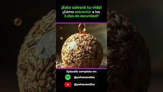¡Esto salvará tu vida! ¿Cómo sobrevivir a los 3 días de oscuridad? I Insólita Experiencia