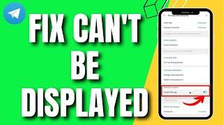 How To Fix Can t Be Displayed In Telegram (Quick)