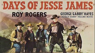 Days of Jesse James (1939) Western | Roy Rogers - Gabby Hayes