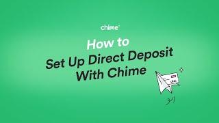 How to Set Up Direct Deposit With Chime | Chime