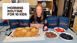 MORNING ROUTINE FOR 10 KIDS