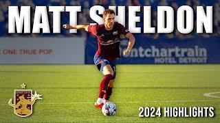 Matt Sheldon 2024 Season Highlights - Detroit City FC