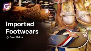 Imported Footwears | Parrys Wholesale Market | Bridal Footwear | Kids Shoes | Travelin