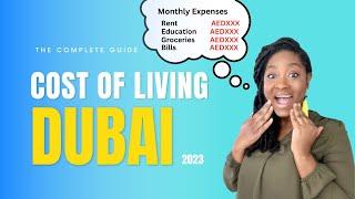 Cost of Living in Dubai 2023: Monthly Expenses in Dubai for Families