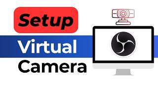 How To Setup OBS Virtual Camera (Tutorial)