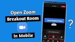 How To Create Breakout Rooms In Zoom | Zoom Breakout Rooms Tutorial | On Android (2022) |