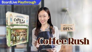 Coffee Rush Board Game Playthrough by BoardLive